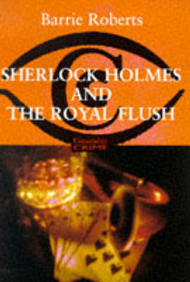 Book cover for Sherlock Holmes and the Royal Flush