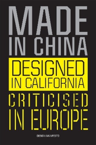 Cover of Made in China, Designed in California, Criticised in Europe