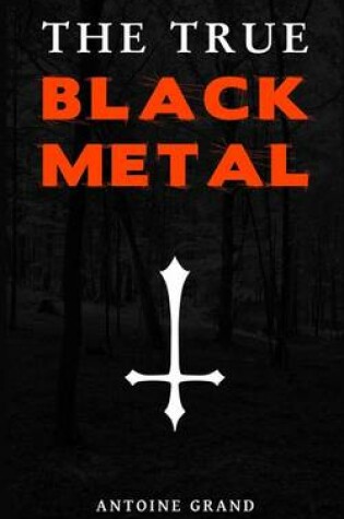 Cover of The True Black Metal