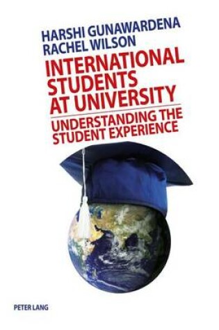 Cover of International Students at University: Understanding the Student Experience