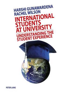 Book cover for International Students at University: Understanding the Student Experience