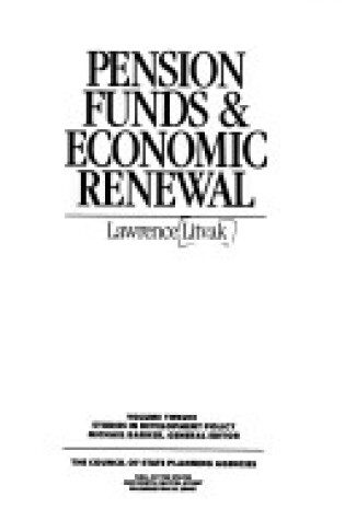 Cover of Pension Funds and Economic Renewal