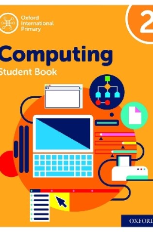 Cover of Oxford International Computing: Student Book 2