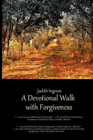 Cover of A Devotional Walk with Forgiveness