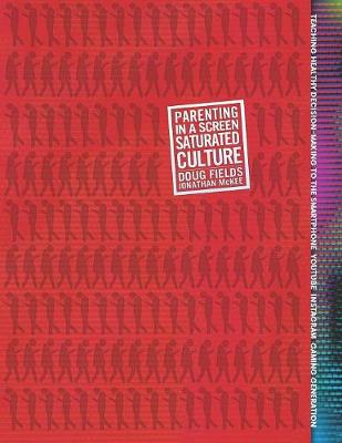 Book cover for Parenting in a Screen Saturated Culture