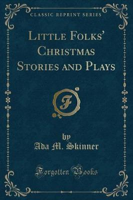 Book cover for Little Folks' Christmas Stories and Plays (Classic Reprint)