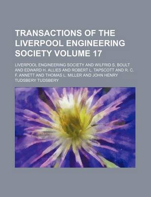 Book cover for Transactions of the Liverpool Engineering Society Volume 17