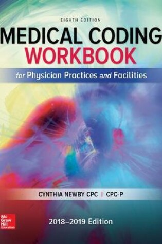 Cover of Medical Coding Workbook for Physician Practices and Facilities