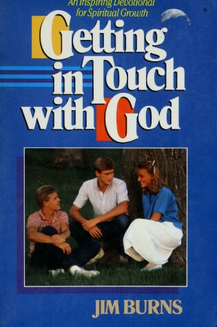 Cover of Getting in Touch with God Burns Jim