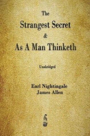 Cover of The Strangest Secret and As A Man Thinketh