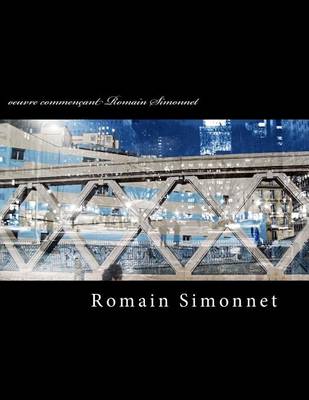 Book cover for oeuvre commencant Romain Simonnet
