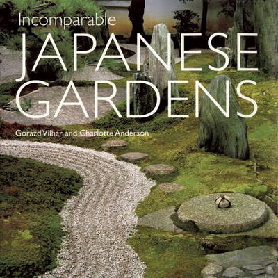 Book cover for Incomparable Japanese Gardens