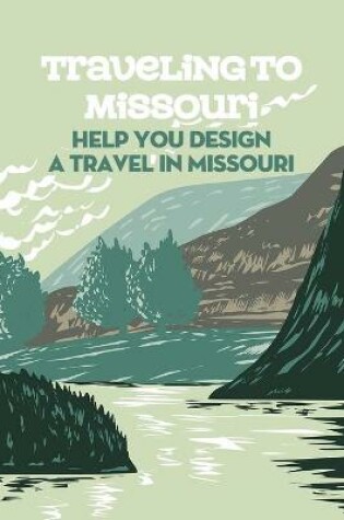 Cover of Traveling To Missouri