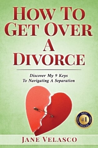 Cover of How To Get Over A Divorce