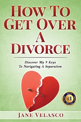 Book cover for How To Get Over A Divorce