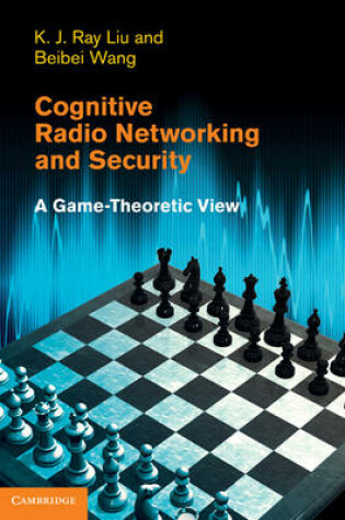 Cover of Cognitive Radio Networking and Security