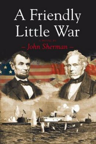 Cover of A Friendly Little War