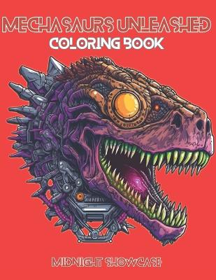 Book cover for Mechasaurs Unleashed Coloring Book