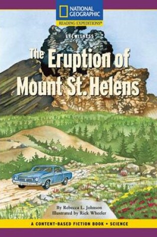 Cover of Content-Based Chapter Books Fiction (Science: Eyewitness): The Eruption of Mount St. Helens