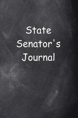 Book cover for State Senator's Journal Chalkboard Design