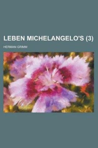 Cover of Leben Michelangelo's (3 )