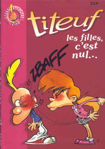 Book cover for Titeuf Les Filles C'Est Nul