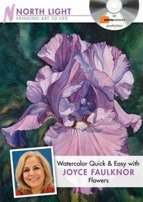 Book cover for Watercolor Quick and Easy with Joyce Faulknor - Flowers