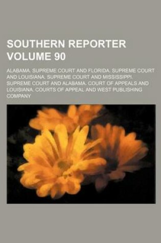 Cover of Southern Reporter Volume 90