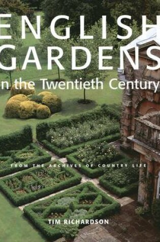 Cover of English Gardens of the Twentieth Century