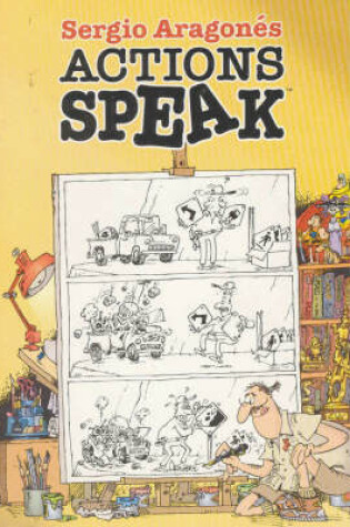 Cover of Sergio Aragones' Actions Speak