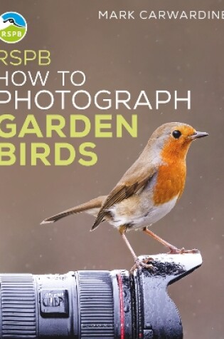 Cover of RSPB How to Photograph Garden Birds