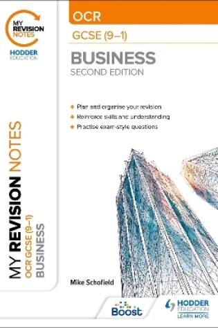 Cover of My Revision Notes: OCR GCSE (9-1) Business Second Edition