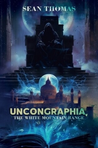 Cover of Uncongraphia, The White Mountain Range