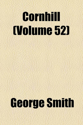 Book cover for The Cornhill Magazine (Volume 52)