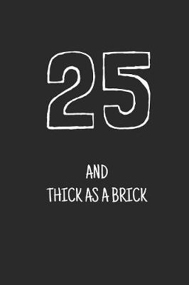 Book cover for 25 and thick as a brick