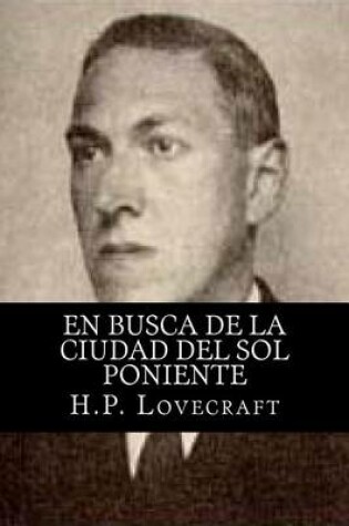 Cover of En busca de la ciudad del sol poniente