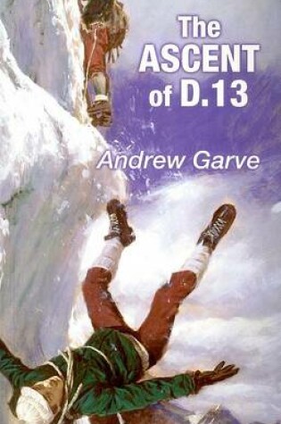 Cover of The Ascent Of D.13