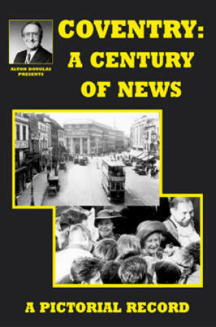 Cover of Coventry: A Century of News