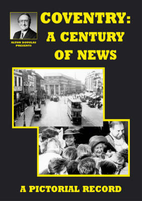 Book cover for Coventry: A Century of News