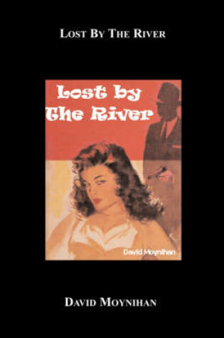 Cover of Lost by the River