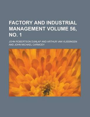 Book cover for Factory and Industrial Management Volume 56, No. 1