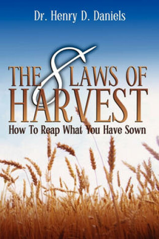Cover of The 8 Laws Of Harvest
