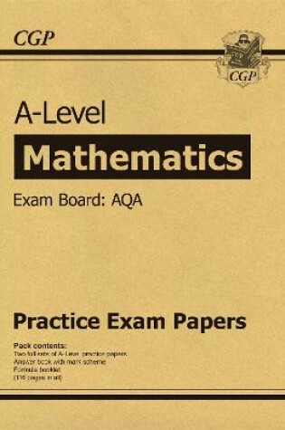 Cover of A-Level Maths AQA Practice Papers