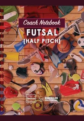 Book cover for Coach Notebook - Futsal (Half pitch)