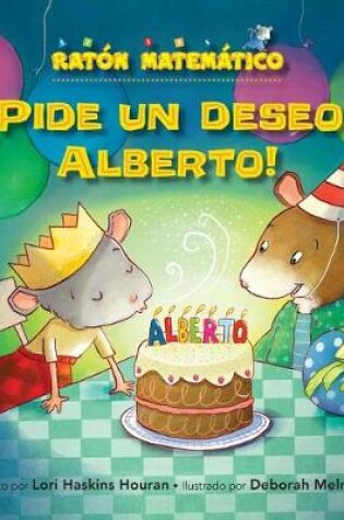 Cover of ¡pide Un Deseo, Alberto! (Make a Wish, Albert!)