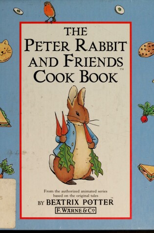 Cover of The Peter Rabbit And Friends Cookbook