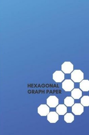 Cover of Hexagon Graph Paper