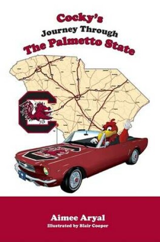 Cover of Cocky's Journey Through the Palmetto State