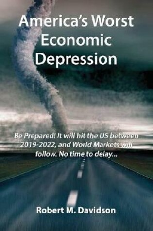 Cover of America's Worst Economic Depression