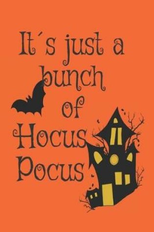 Cover of Its just a bunch of hocus pocus
